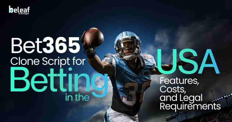 Bet365 Clone Script USA: Features, Costs & Legal Guide 2026